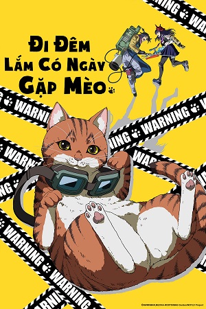 Đi Đêm Lắm Có Ngày Gặp Mèo Nyaight Of The Living Cat Vietsub – HD Nhật Bản
