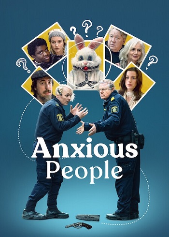 Những con người lo âu Folk med ångest/Anxious People Vietsub – HD Quốc gia khác