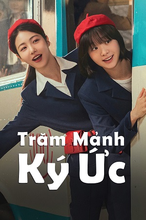 Trăm Mảnh Ký Ức A Hundred Memories Vietsub – HD Hàn Quốc