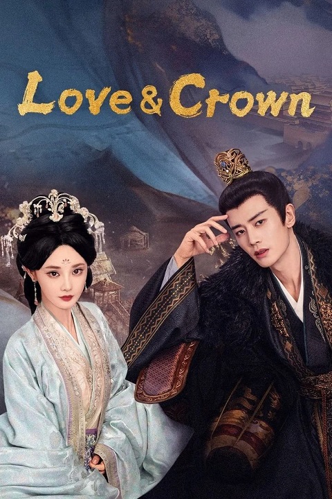 Phượng Hoàng Đài Thượng Love & Crown Vietsub + Thuyết Minh – HD Trung Quốc