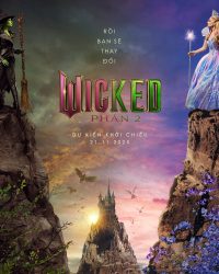 Wicked: Phần 2 Wicked: For Good Vietsub – HD Âu Mỹ