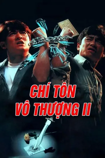 Phim Chí Tôn Vô Thượng