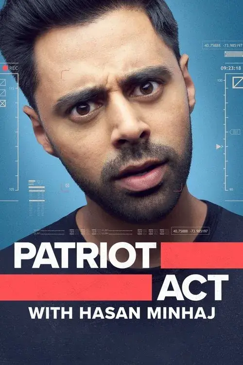 Đạo Luật Yêu Nước Với Hasan Minhaj (Phần 2)