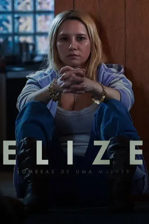 Elize: Bóng Tối Sau Người Phụ Nữ
