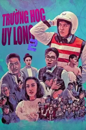 Phim Trường Học Uy Long 2