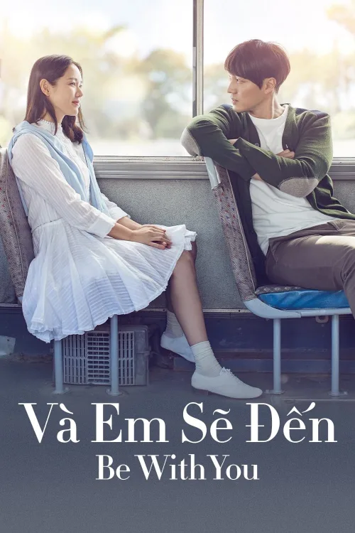 Phim Và Em Sẽ Đến